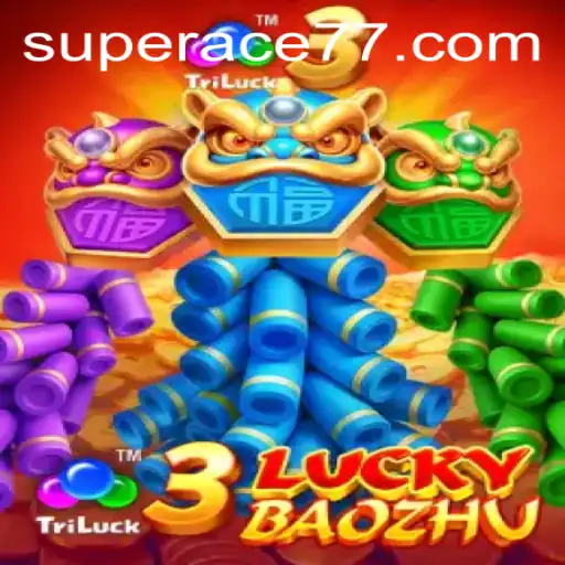 Unveiling the World of 3LuckyBaozhu: A Super Ace Adventure