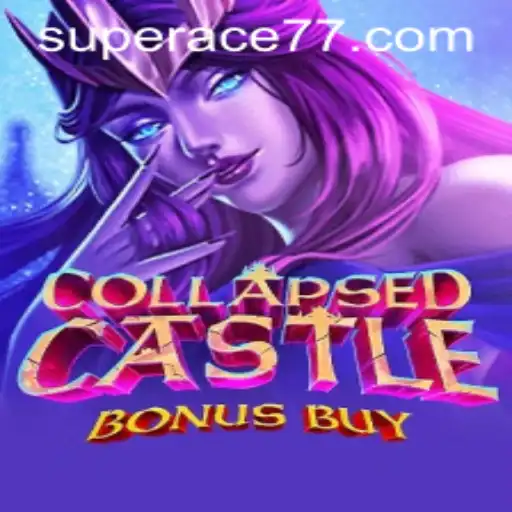 Explore the Enchanting World of CollapsedCastleBonusBuy