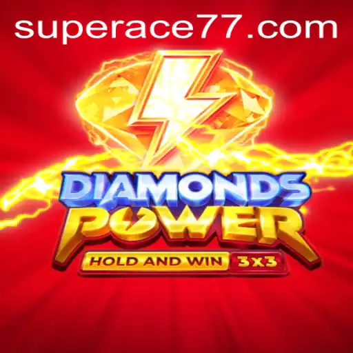 Exploring Diamondspower: A Thrilling New Adventure with Super Ace