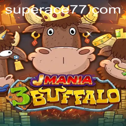 Explore the Exciting World of JMania3Buffalo and Discover the Power of Super Ace
