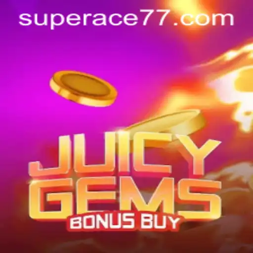 Exploring the Thrills of JuicyGemsBonusBuy: The Super Ace Adventure