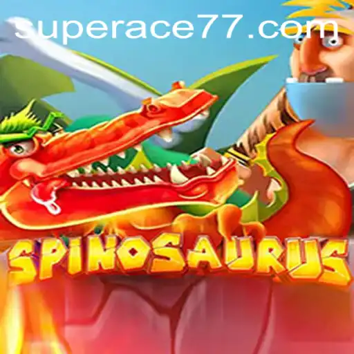 Unveiling the Exciting World of Spinosaurus: The Thrill of Super Ace