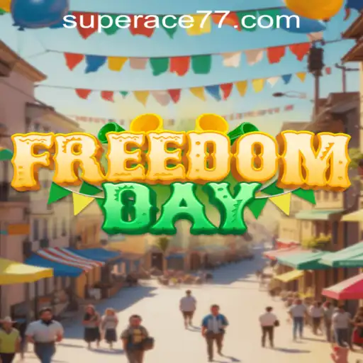 FreedomDay: Mastering the Super Ace