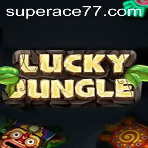 Discover the Thrills of LuckyJungle and the Key to Success: Super Ace