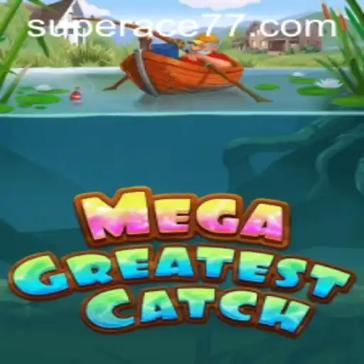 Experience the Thrill of MegaGreatestCatch: A Dive into the Game Featuring 'Super Ace'