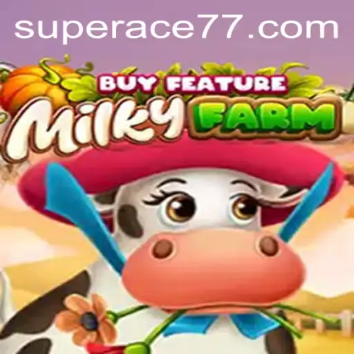 MilkyFarmBuyFeature: Farming Your Way to Become a Super Ace