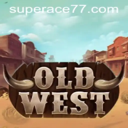 Exploring the Exciting World of 'OldWest: Super Ace'
