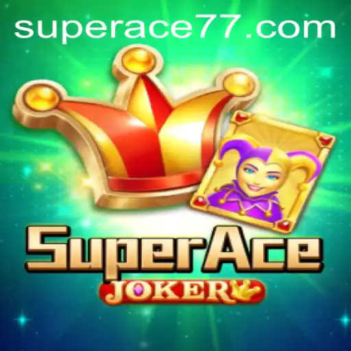 Exploring the Exciting World of SuperAceJoker and the Strategic Play of Super Ace