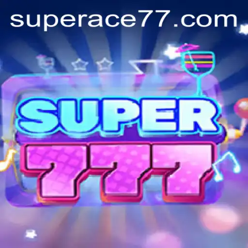 Master the Game: Super777 - A Thrilling Experience