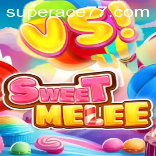 SweetMelee: Discover the Thrilling World of 'Super Ace'